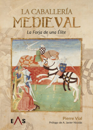 LA CABALLERÍA MEDIEVAL