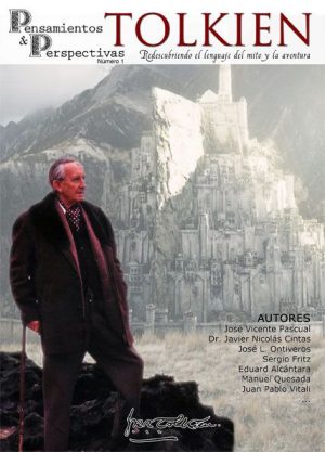 TOLKIEN: Redescubriendo el lenguaje del mito y la aventura