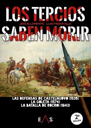 Los Tercios saben morir