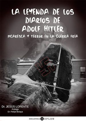 LA LEYENDA DE LOS DIARIOS DE ADOLF HITLER