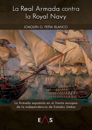 LA REAL ARMADA CONTRA LA ROYA NAVY