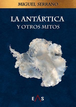 LA ANTÁRTICA Y OTROS MITOS