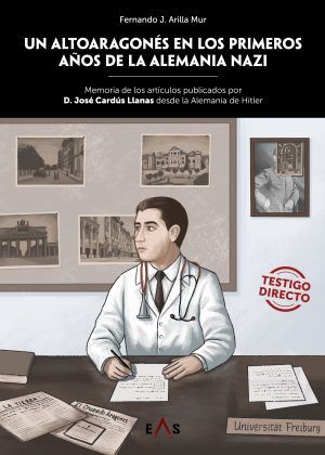 UN ALTOARAGONÉS EN LOS PRIMEROS AÑOS DE LA ALEMANIA NAZI