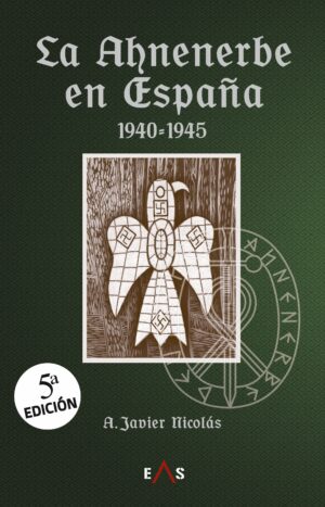 La Ahnenerbe en España (1940 - 1945)