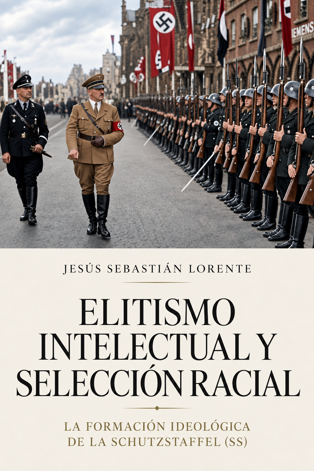 ELITISMO INTELECTUAL Y SELECCIÓN RACIAL